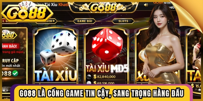 Go88 là cổng game tin cậy, sang trọng và lôi cuốn hàng đầu