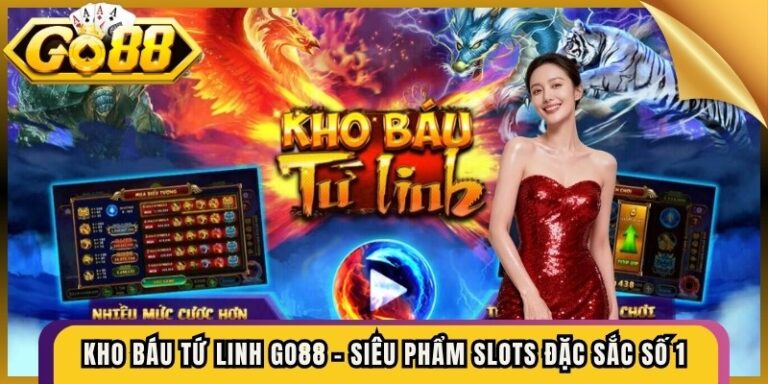 Kho Báu Tứ Linh Go88