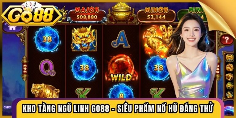 Kho Tàng Ngũ Linh Go88